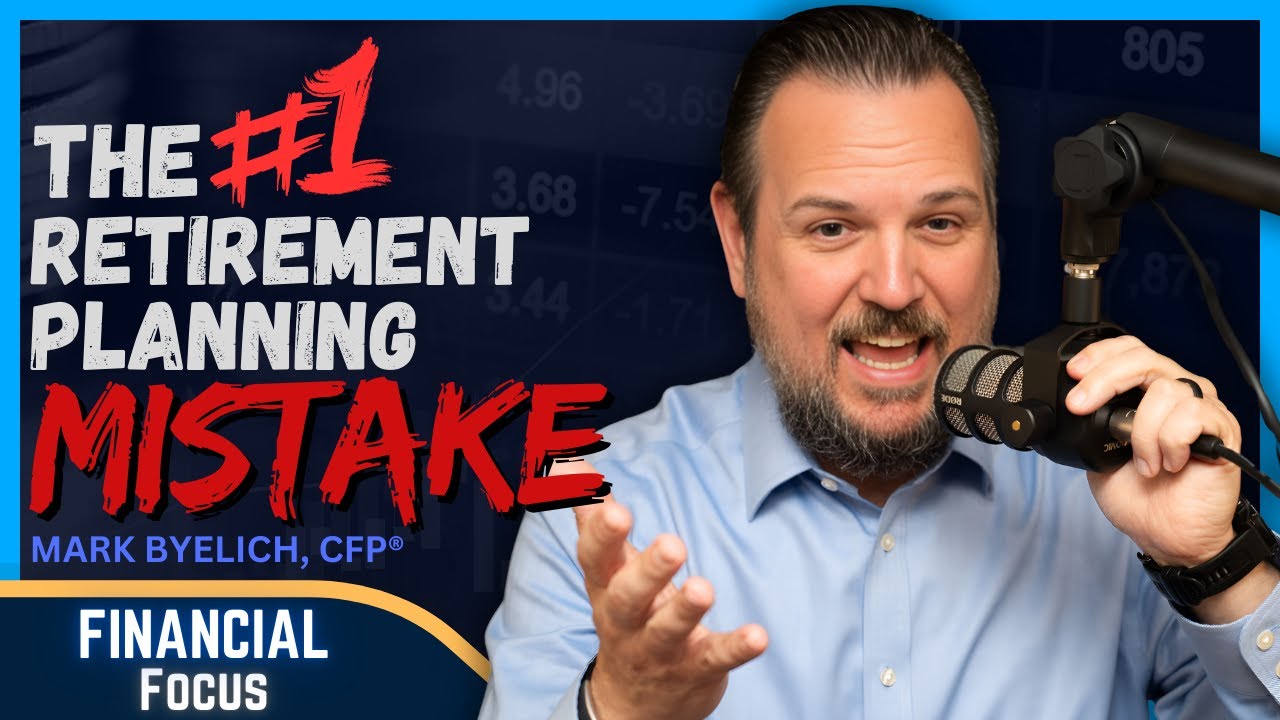 The #1 Retirement Planning Mistake! | The Financial Focus