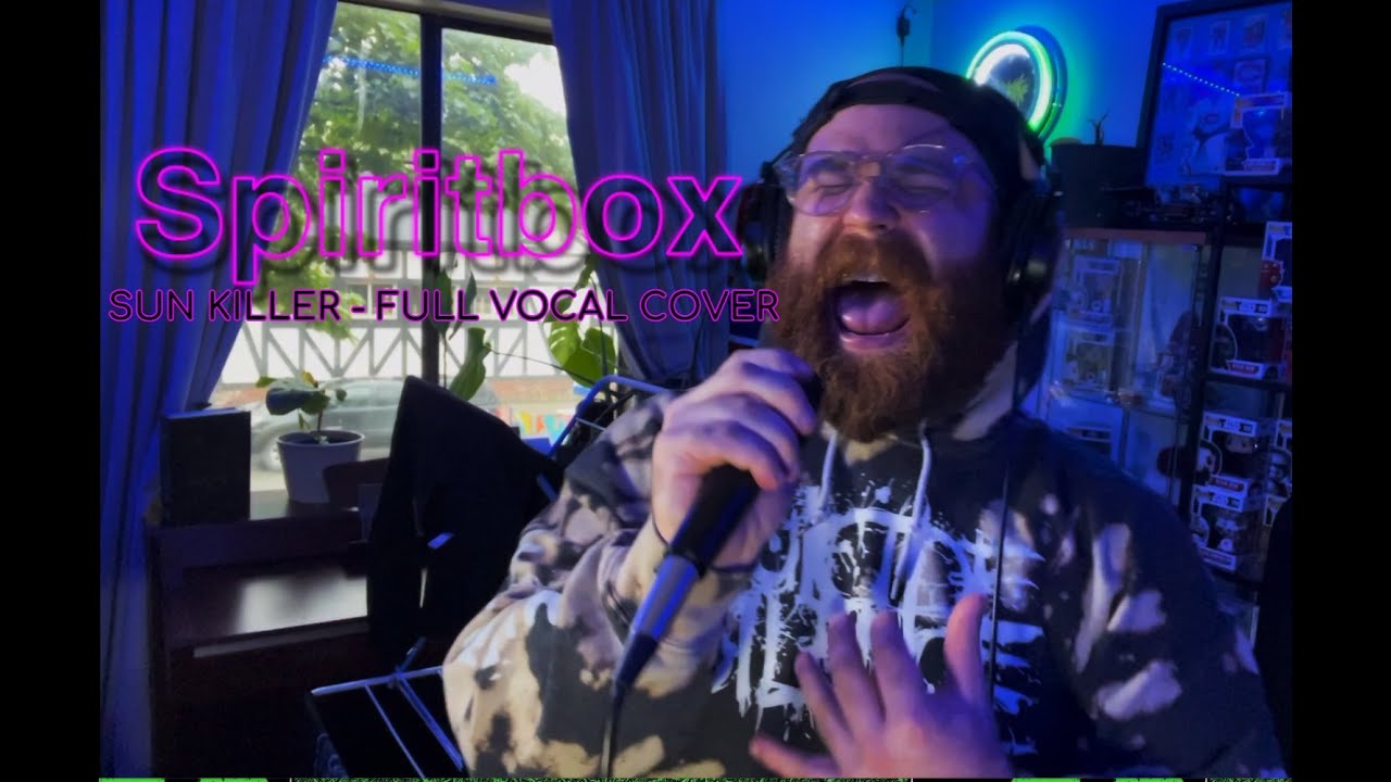 Spiritbox - Sun Killer (Full Vocal Cover)
