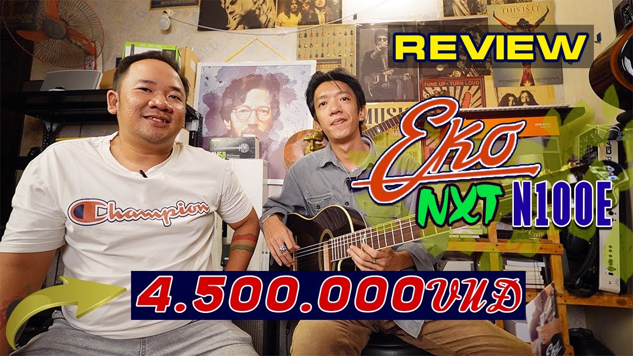 REVIEW GUITAR EKO NXT N100E SEE - CLASSIC CHUYÊN CHO SÂN KHẤU