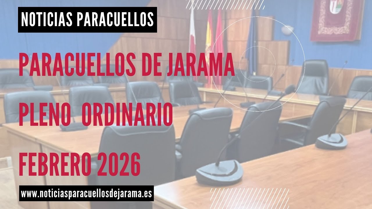 Paracuellos de Jarama | Pleno ordinario febrero de 2026