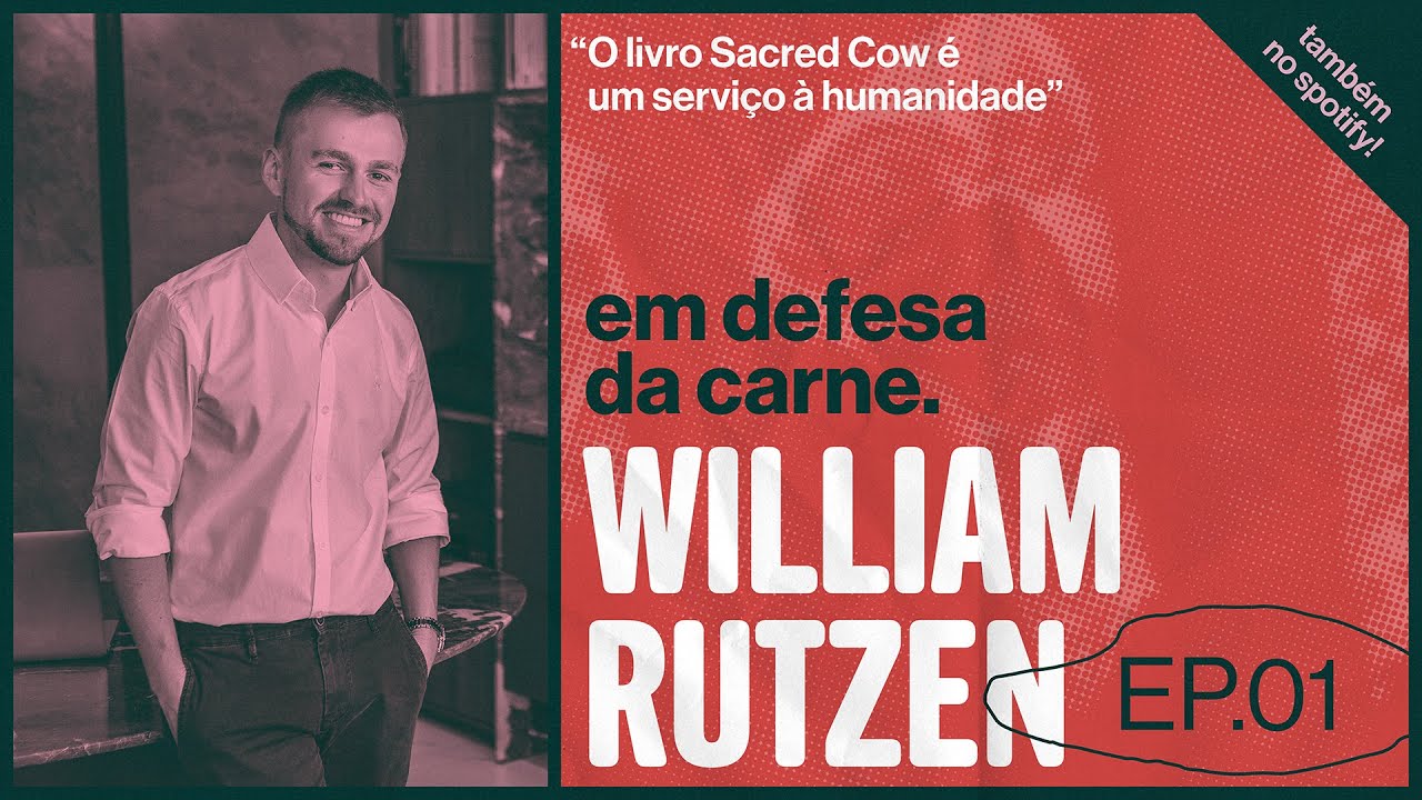 🥅🐂 William Rutzen | Ep. 01 | em defesa da carne