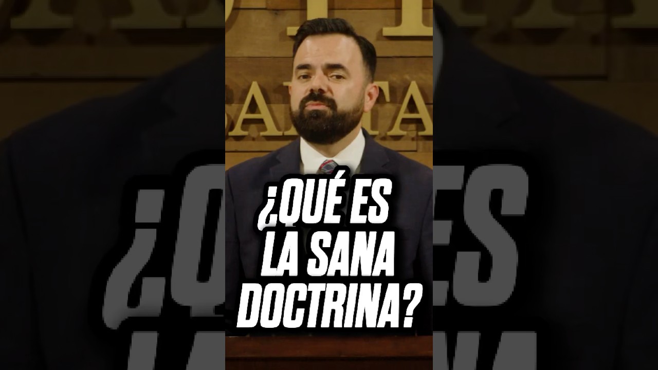 &iquest;Qu&eacute; es la sana doctrina? #biblia #iglesiabautista #doctrina