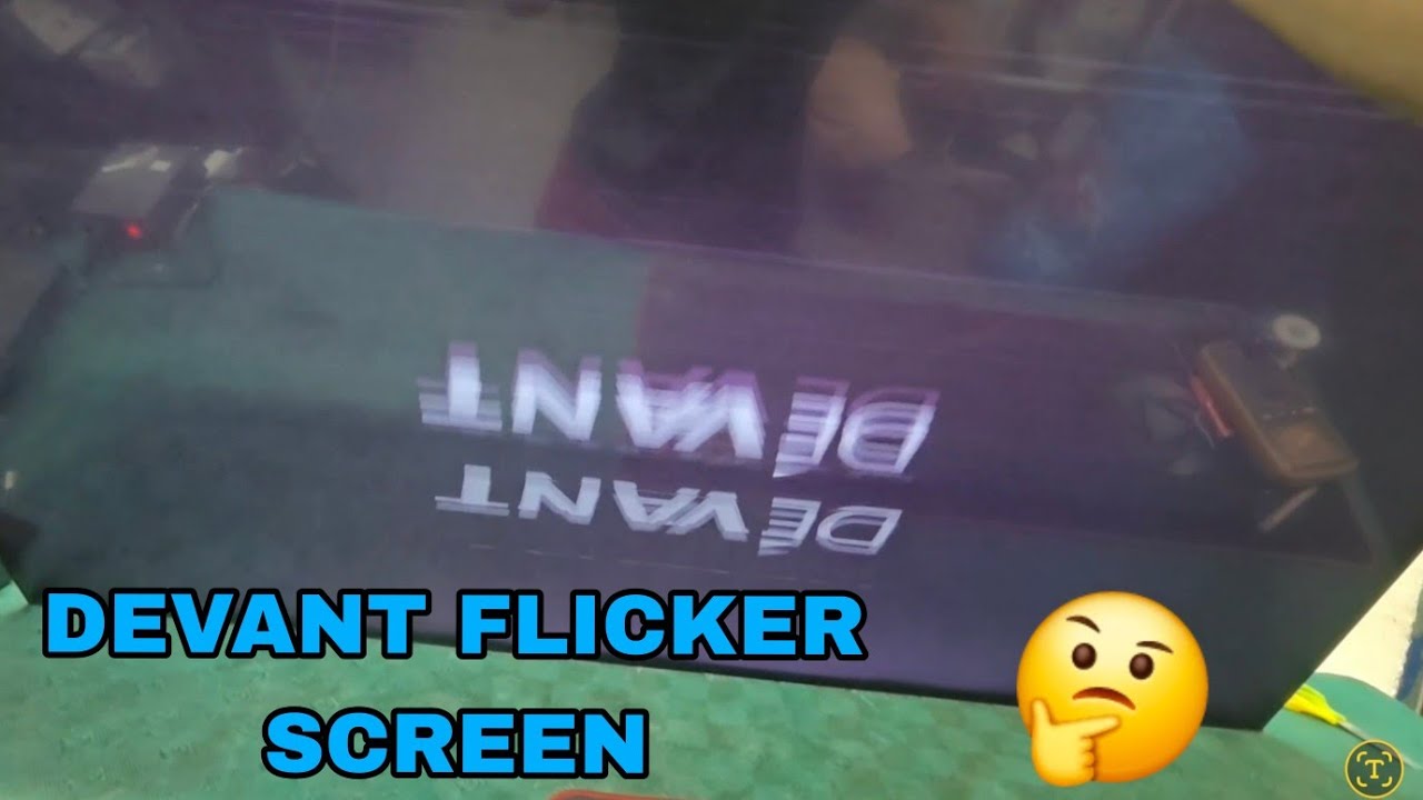DENANT FRAMELESS FLICKERSCREEN PROBLEM