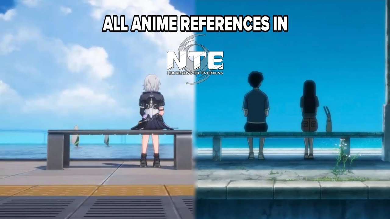 All Anime references in NTE 2ND BETA TEST || Neverness To Everness