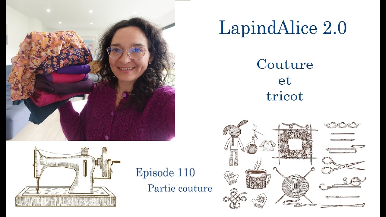 LapindAlice2.0: Podcast couture épisode 110
