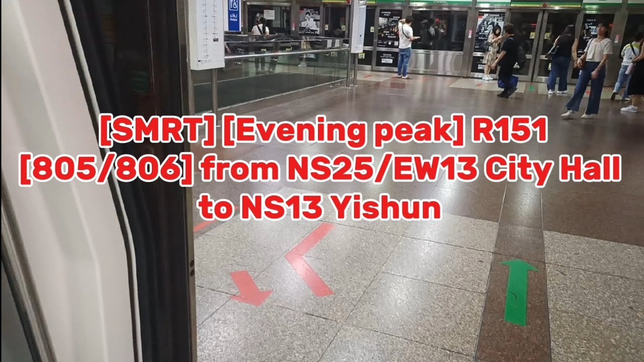 [SMRT] [Evening peak] R151 [805/806] from NS25/EW13 City Hall to NS13 Yishun 