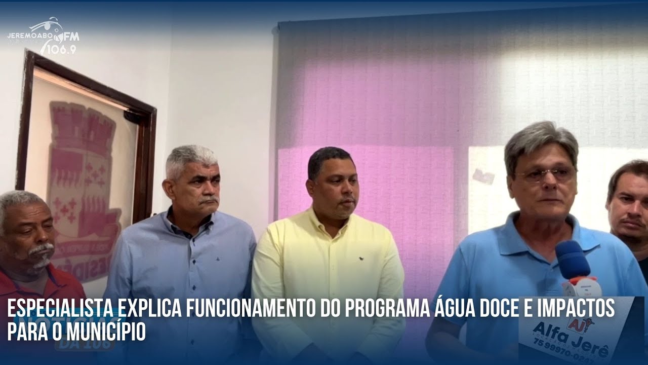 ESPECIALISTA EXPLICA FUNCIONAMENTO DO PROGRAMA ÁGUA DOCE E IMPACTOS PARA O MUNICÍPIO
