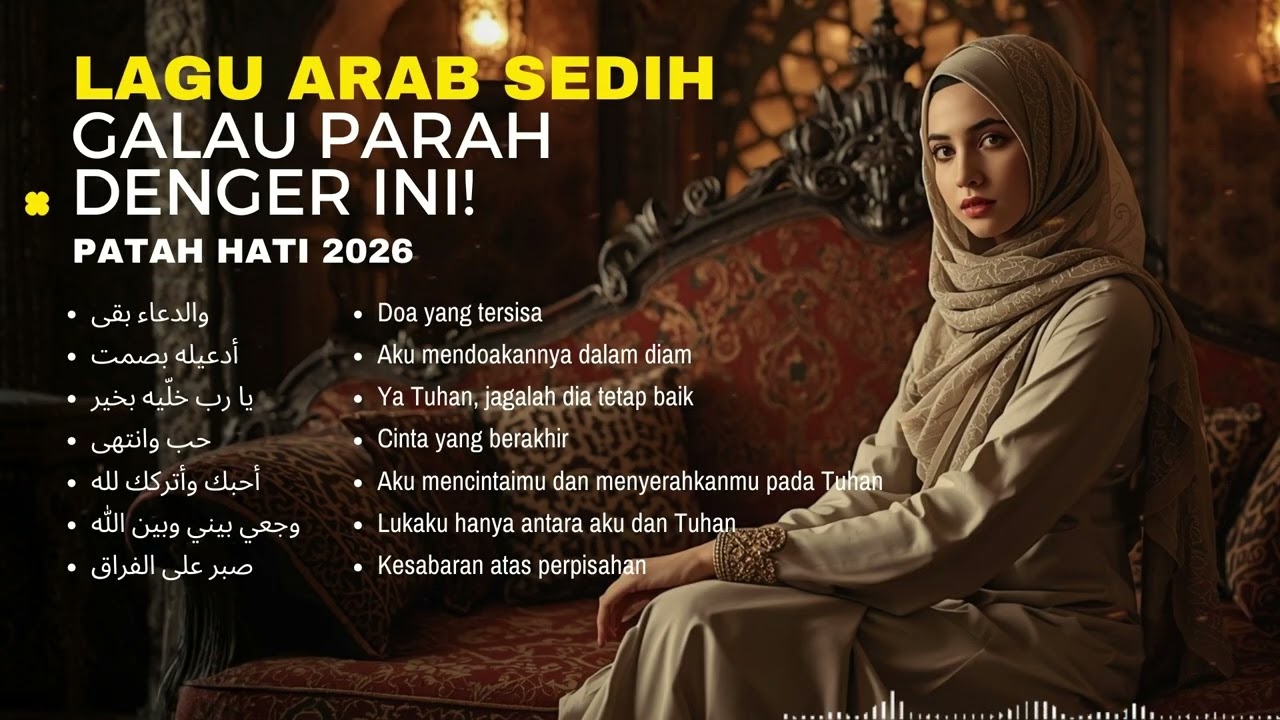 ✨ Lagu Arab Paling Melow 2025! Sedih Banget Bikin Nangis Sampai Habis Air Mata | Arabic Sad Songs 💔