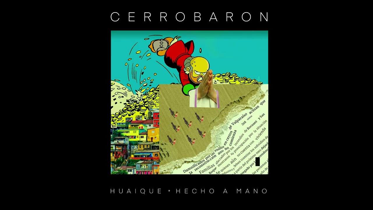 Cerrobaron - Huaique ft Hecho a mano