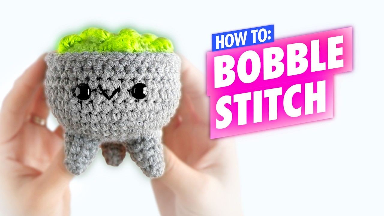 How To Crochet: Bobble Stitch (Bo) - Beginner Amigurumi Tutorial