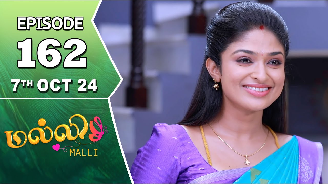 Malli Serial | Episode 162 | 7th Oct 2024 | Nikitha | Vijay | Saregama TV Shows Tamil