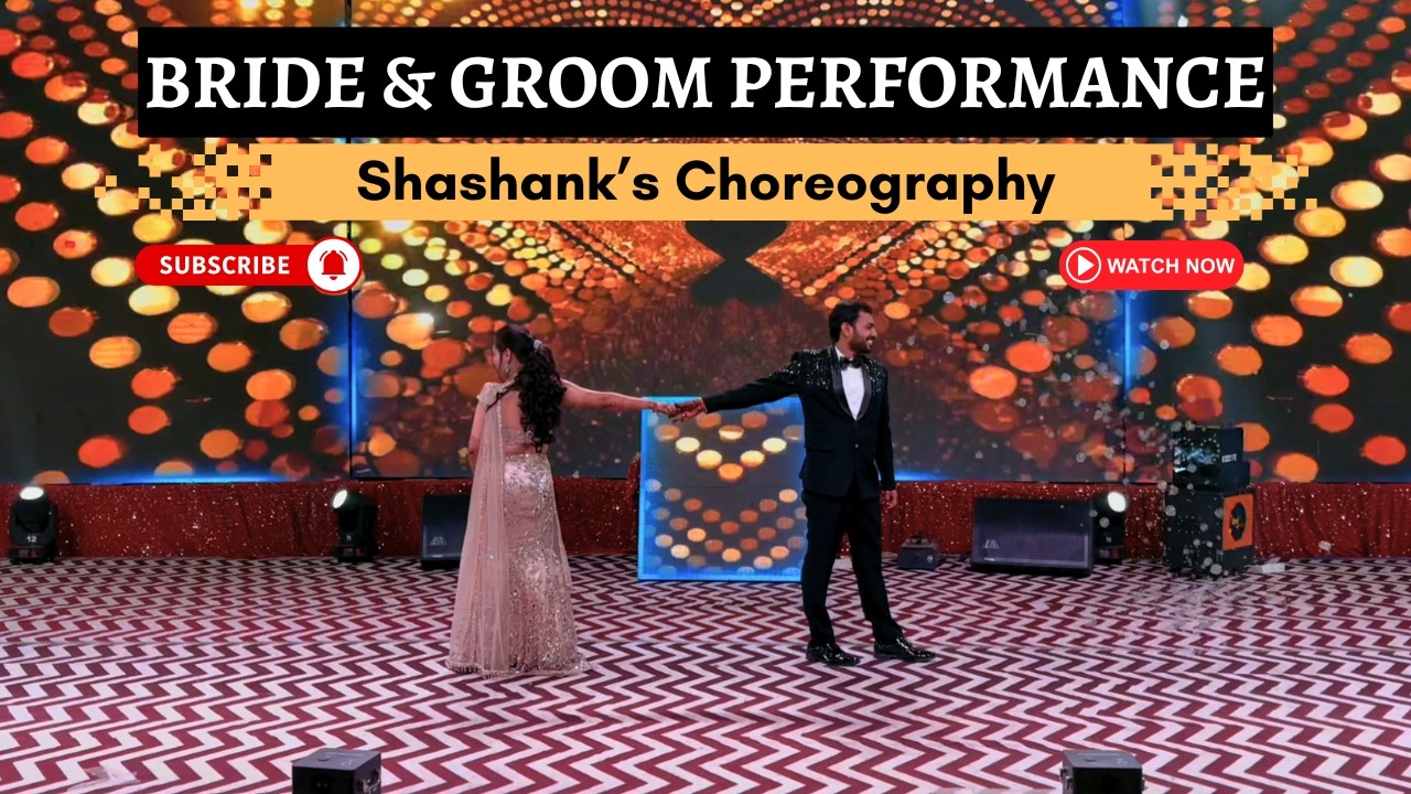 The Most Beautiful Bride & Groom First Dance💕| Sangeet Performance | Shashank Singh Choreography