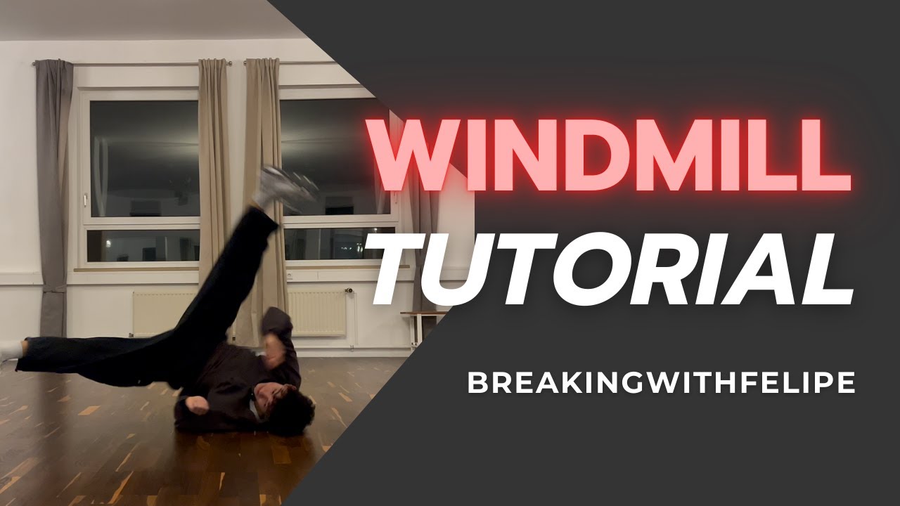 Breakdance Tutorial / Windmill / Deutsch / by breakingwithfelipe