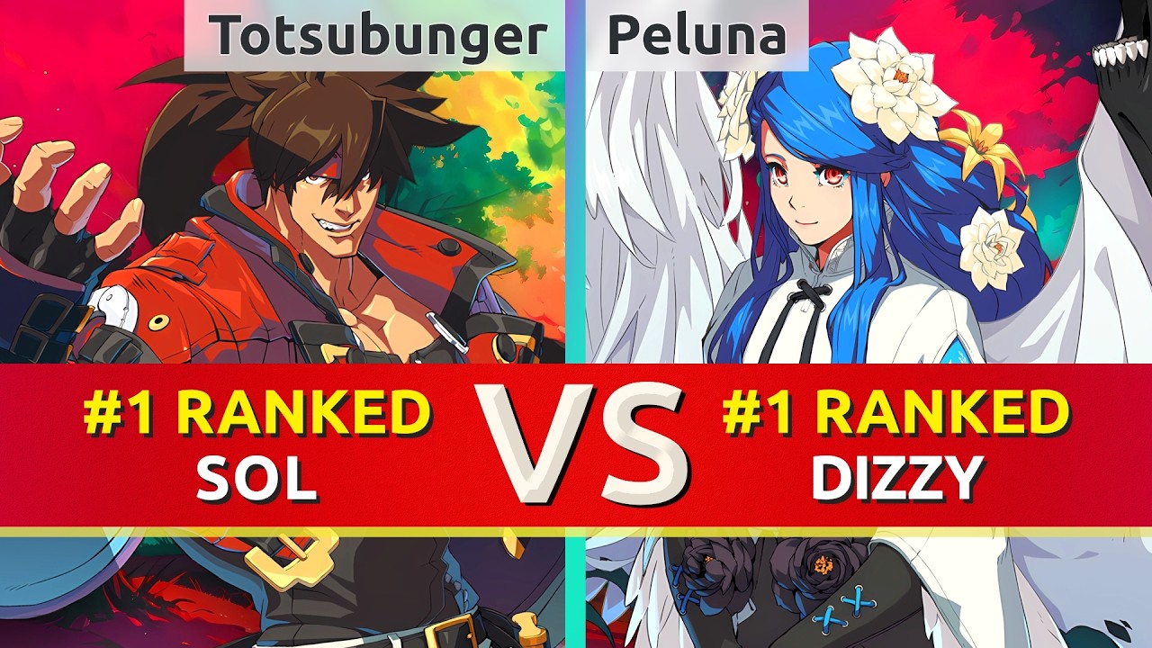 GGST ▰ Totsubunger (#1 Ranked Sol) vs Peluna (#1 Ranked Dizzy). High Level Gameplay