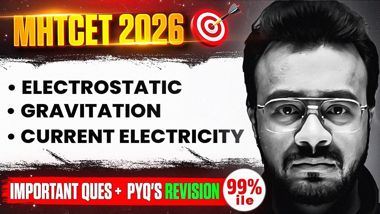 🎯Electrostatic and Other IMP Chapters Question + PYQ's | Physics | Manzil MHTCET 2026