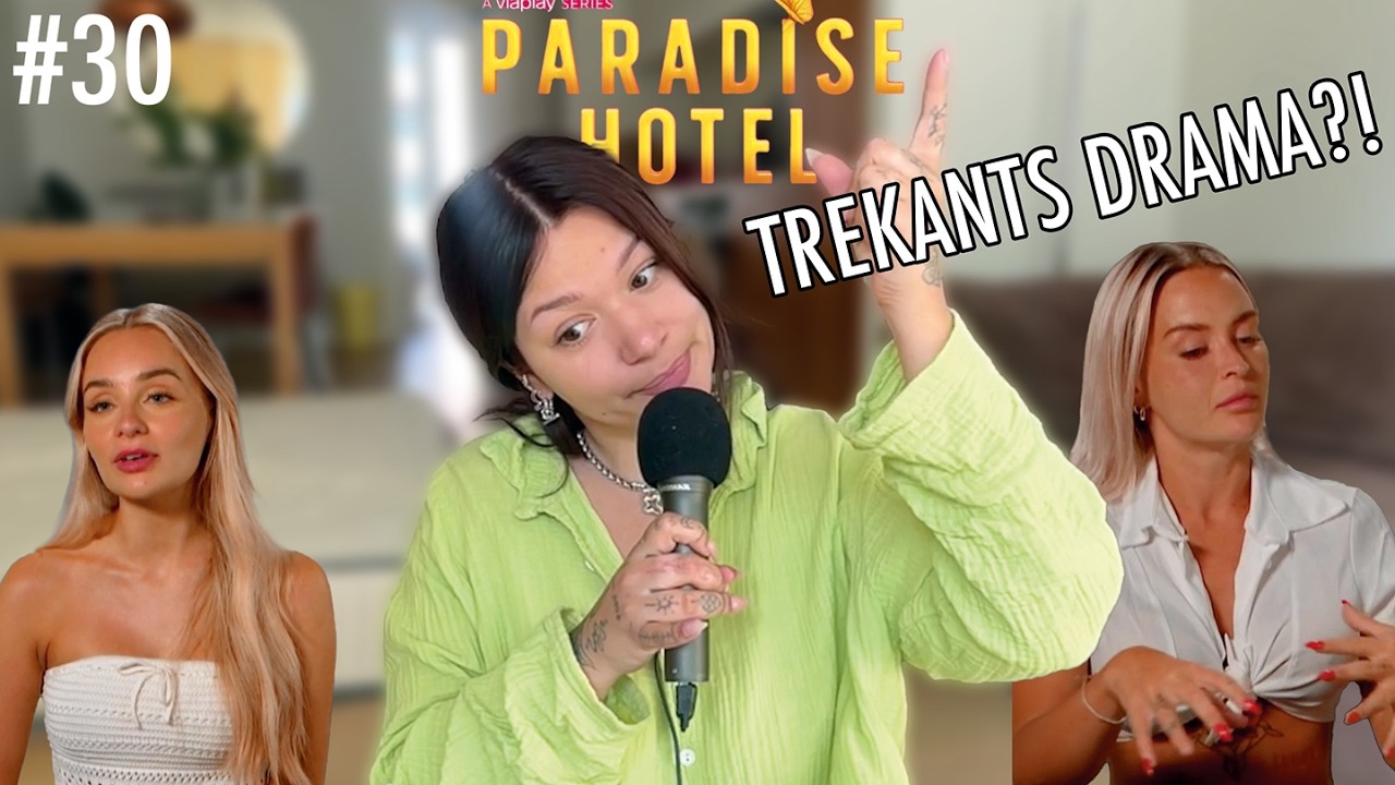 En Recap af Paradise Hotel - Maja, Rasmus og Teresa - Afsnit 30