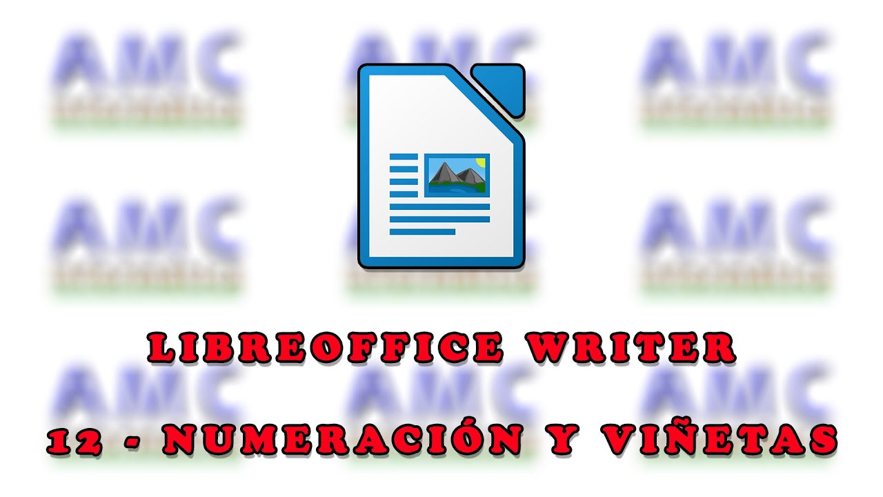 LIBREOFFICE WRITER - 12 NUMERACIÓN Y VIÑETAS