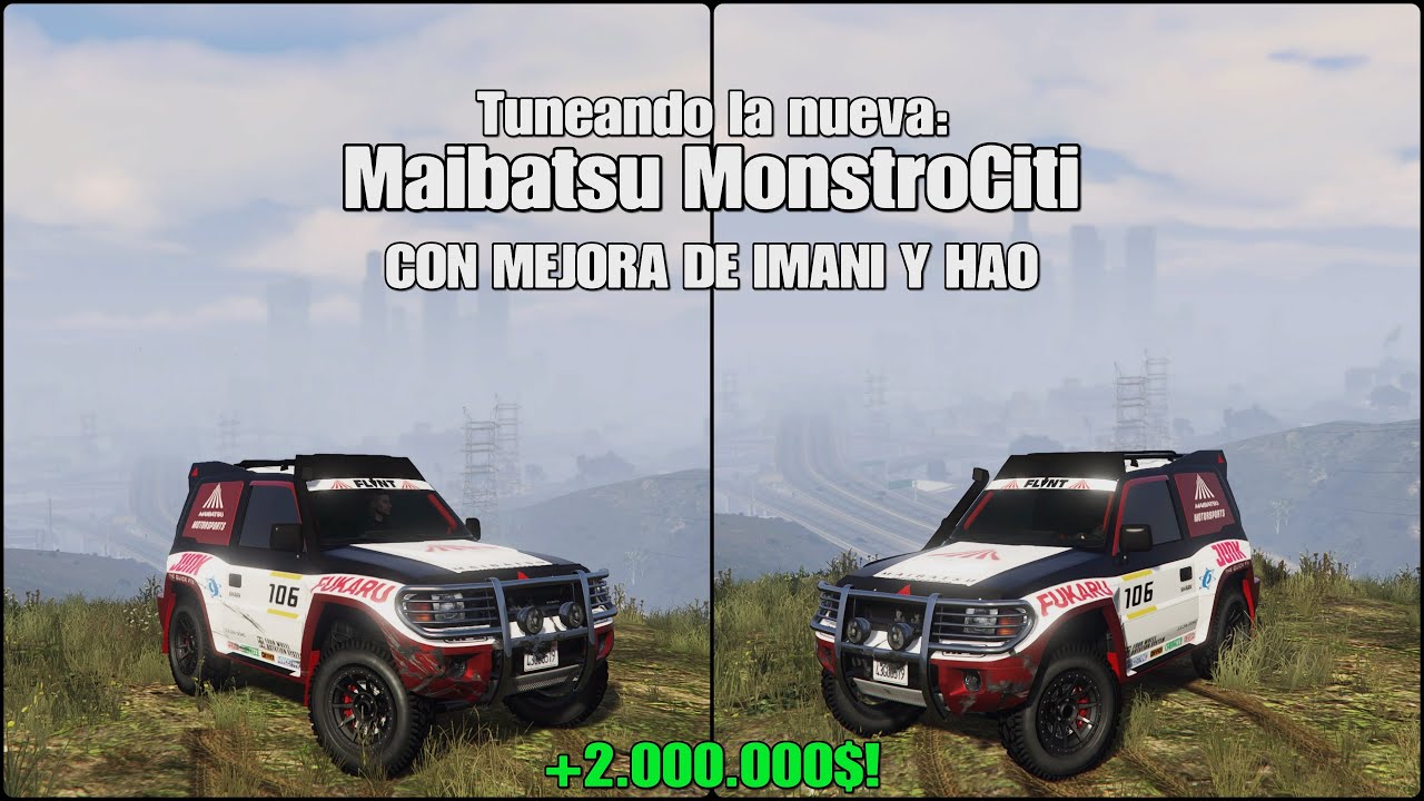 TUNEANDO EL NUEVO MAIBATSU MONSTROCITI CON LA MEJORA DE IMANI Y HAO! Un SuperTodoterreno +2.000.000$