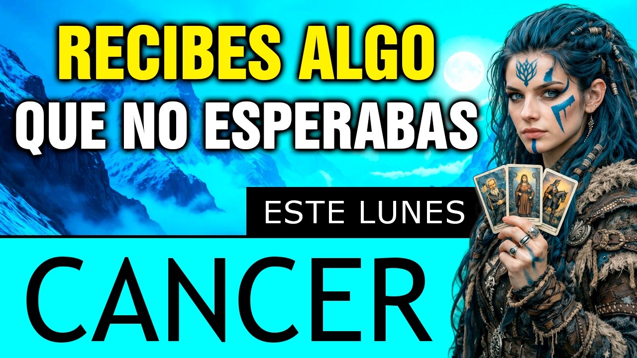 CÁNCER 😢 RECIBES la NOTICIA que TE PARALIZA… pero GIRAS el DESTINO 💫(lunes)