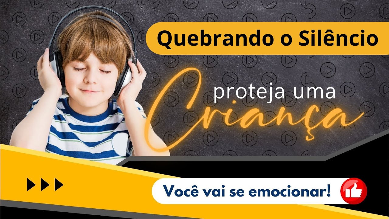 PROTEJA UMA CRIANÇA | O Segredo Revelado da proteção infantil no QUEBRANDO O SILÊNCIO 2025