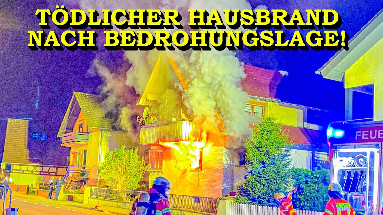 [BEDROHUNGSLAGE ENDET IN TÖDLICHEM GEBÄUDEBRAND] - FLAMMEN SCHLAGEN AUS HAUS - | FEUERWEHR & POLIZEI