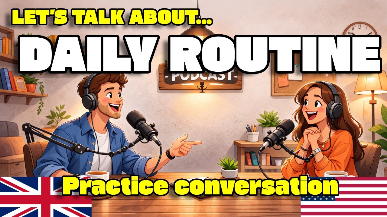 Daily Routine in Real English | Real English Conversation Practice