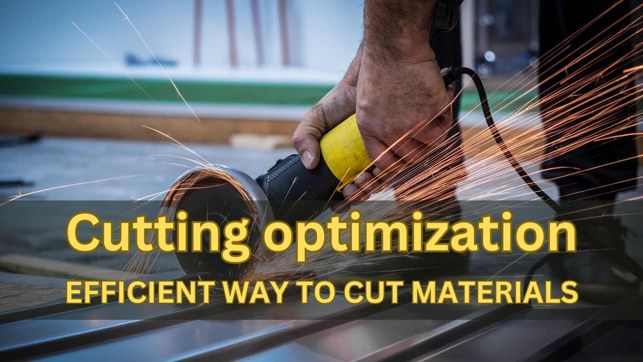 Cutting optimization: Reduce Waste in Cutting Processes