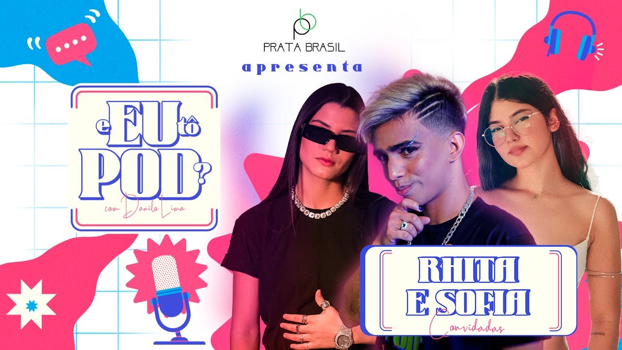 RHITA E SOFIA - E EU TÔ POD?