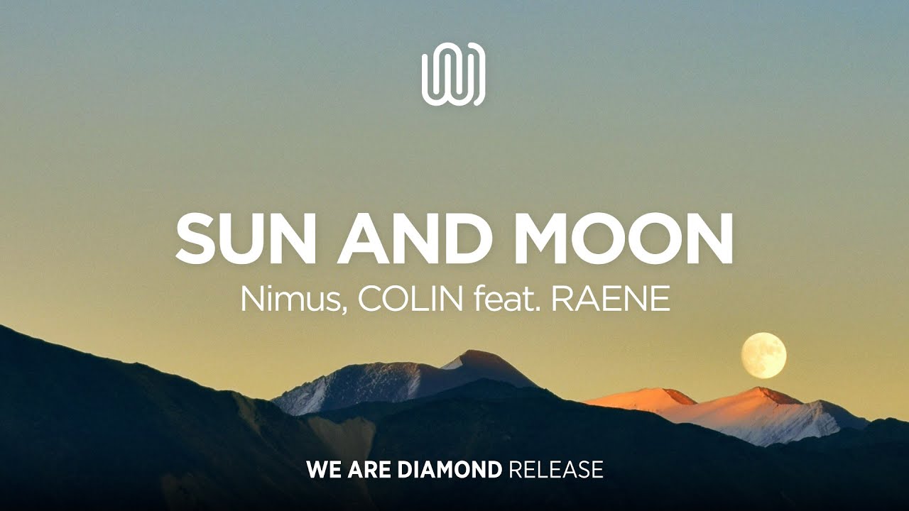 Nimus, COLIN - Sun and Moon (feat. RAENE)