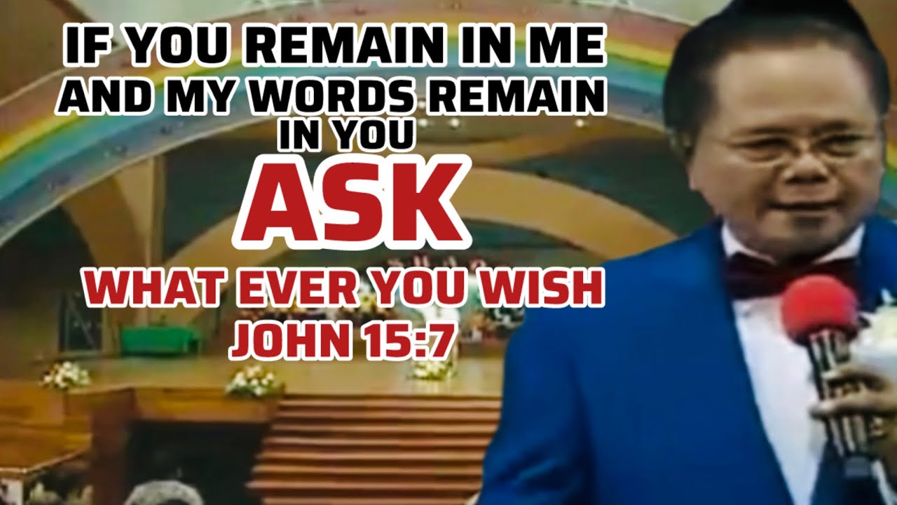 Bro Mike Velarde Healing Message “If you Remain in me and my words remain in you John. 15:7