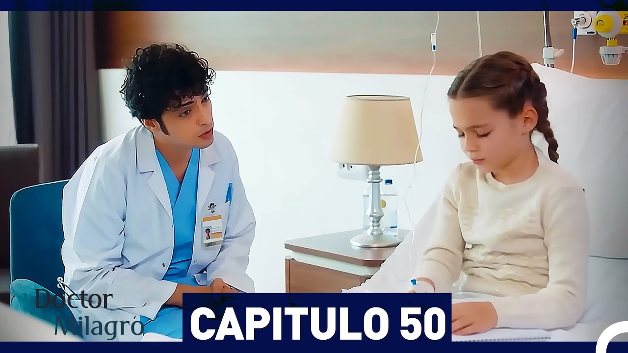 Doctor Milagro Capítulo 50