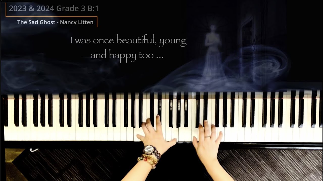ABRSM Piano 2023 & 2024 Grade 3 B1 - The Sad Ghost by Nancy Litten