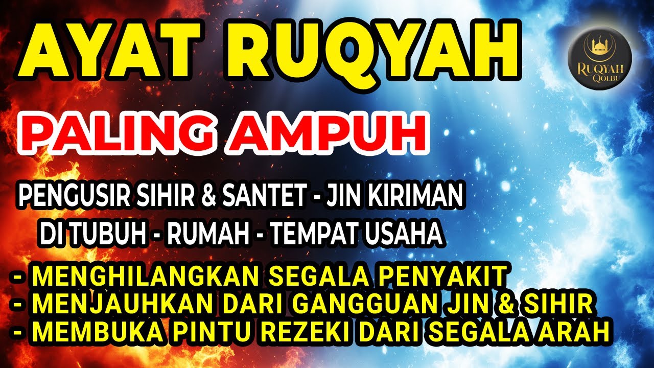 AYAT RUQYAH DOA PENY3MBUH SEGALA PENY4KIT 🤲 INSYAALLAH S4KIT DITUBUHMU S3MBUH AYAT RUQYAH DOA SYIFA