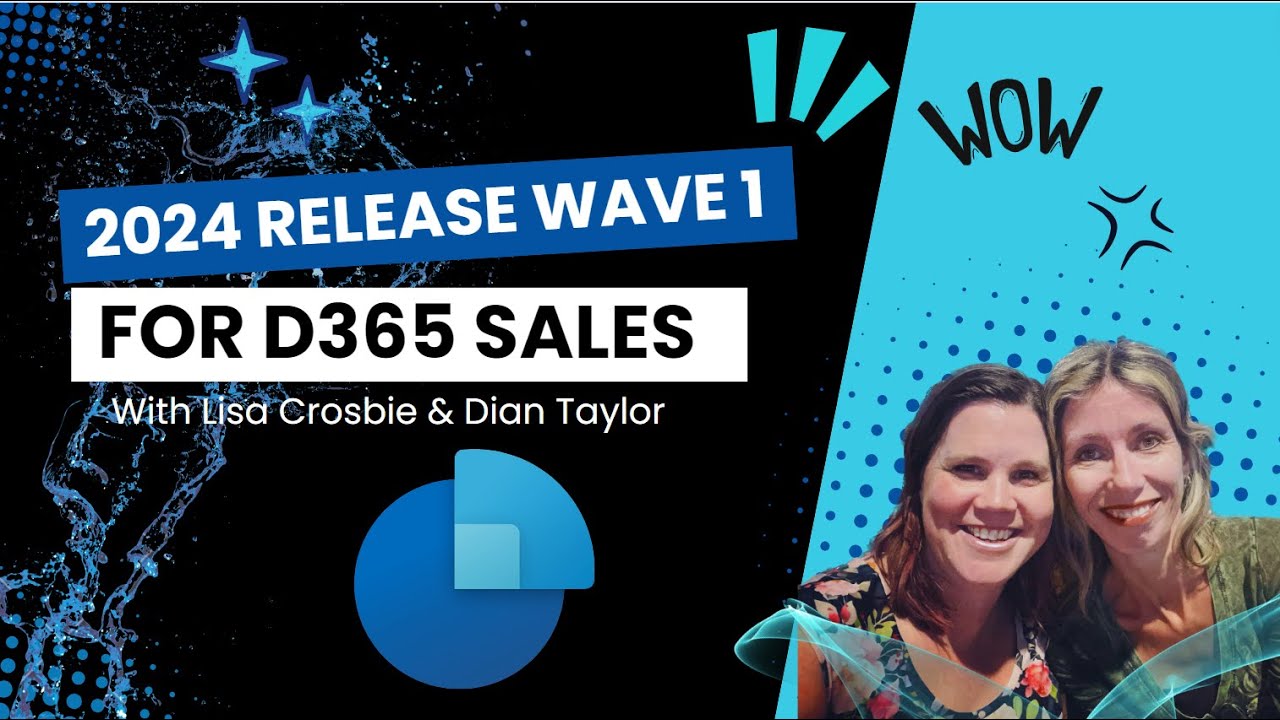 2024 Wave 1 Release Notes - D365 Sales