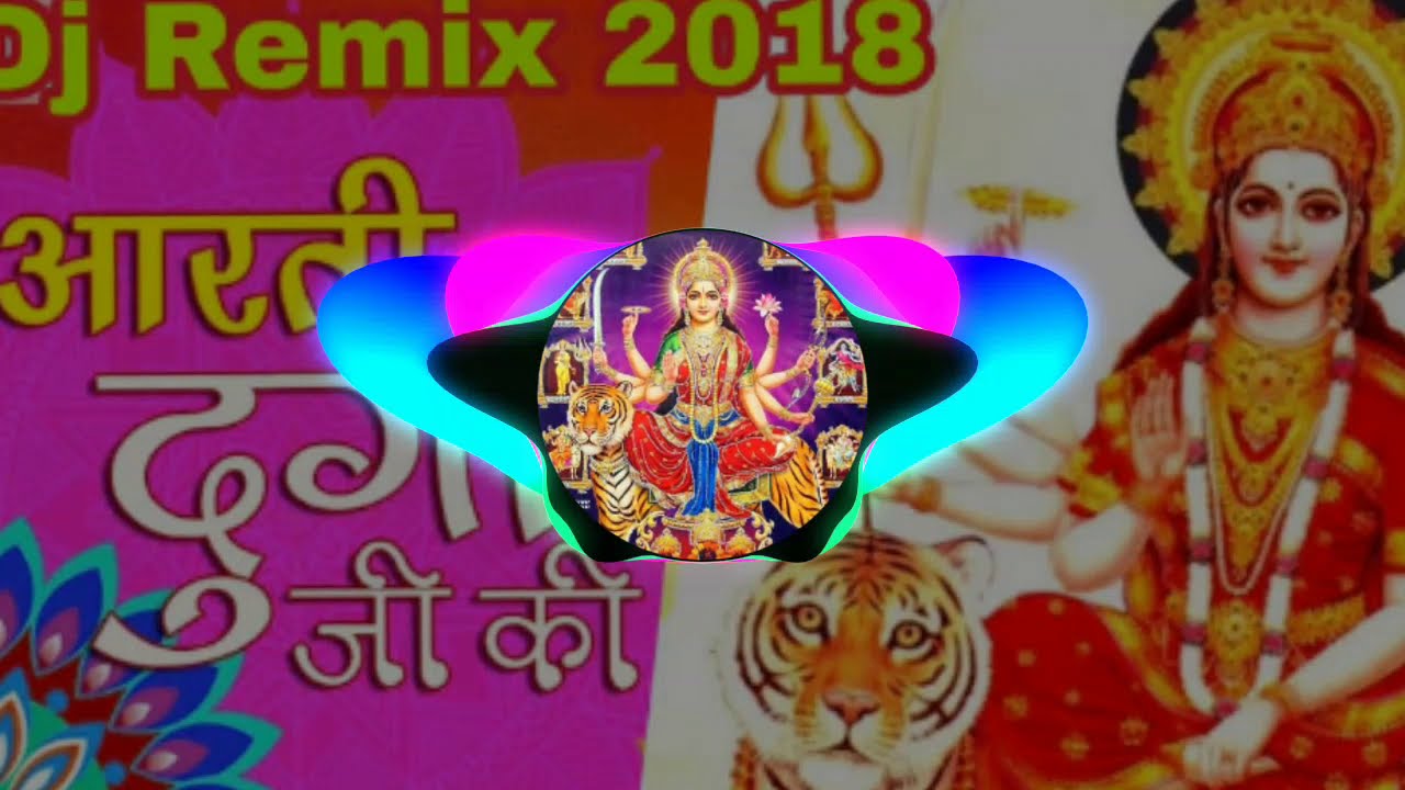 DURGA MATA AARTI DJ REMIX 2019 BY  SHUBHAM YADAV