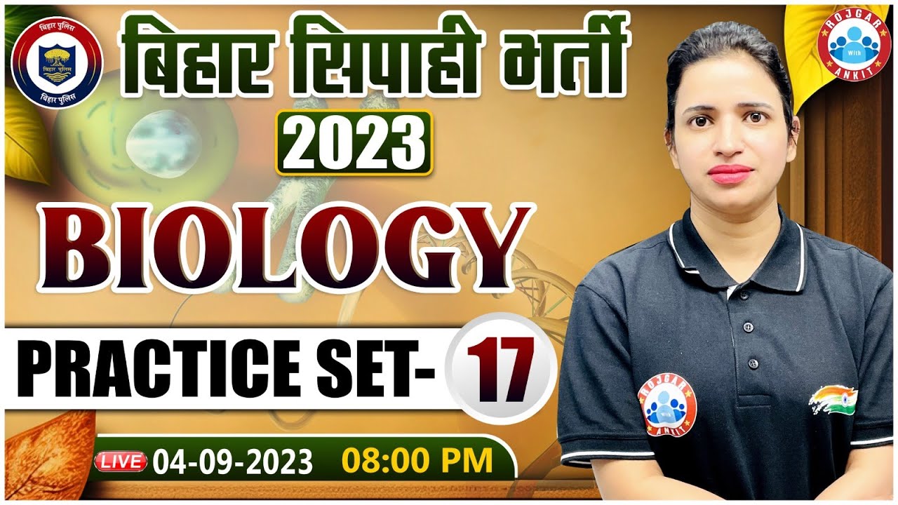 Bihar Police 2023, Biology Practice Set 17, Bihar Previous Year Questions, Biology By Bhawna Ma'am