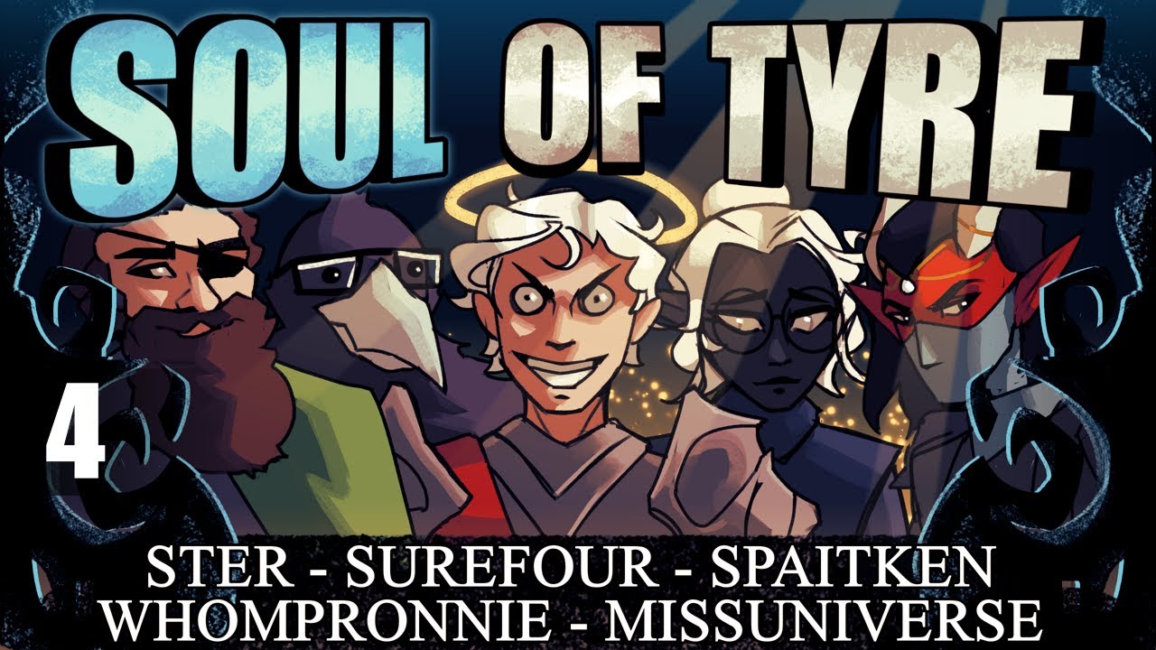 Soul of Tyre Ep. 4 (DnD Campaign - Gailen's Gate Season 2)