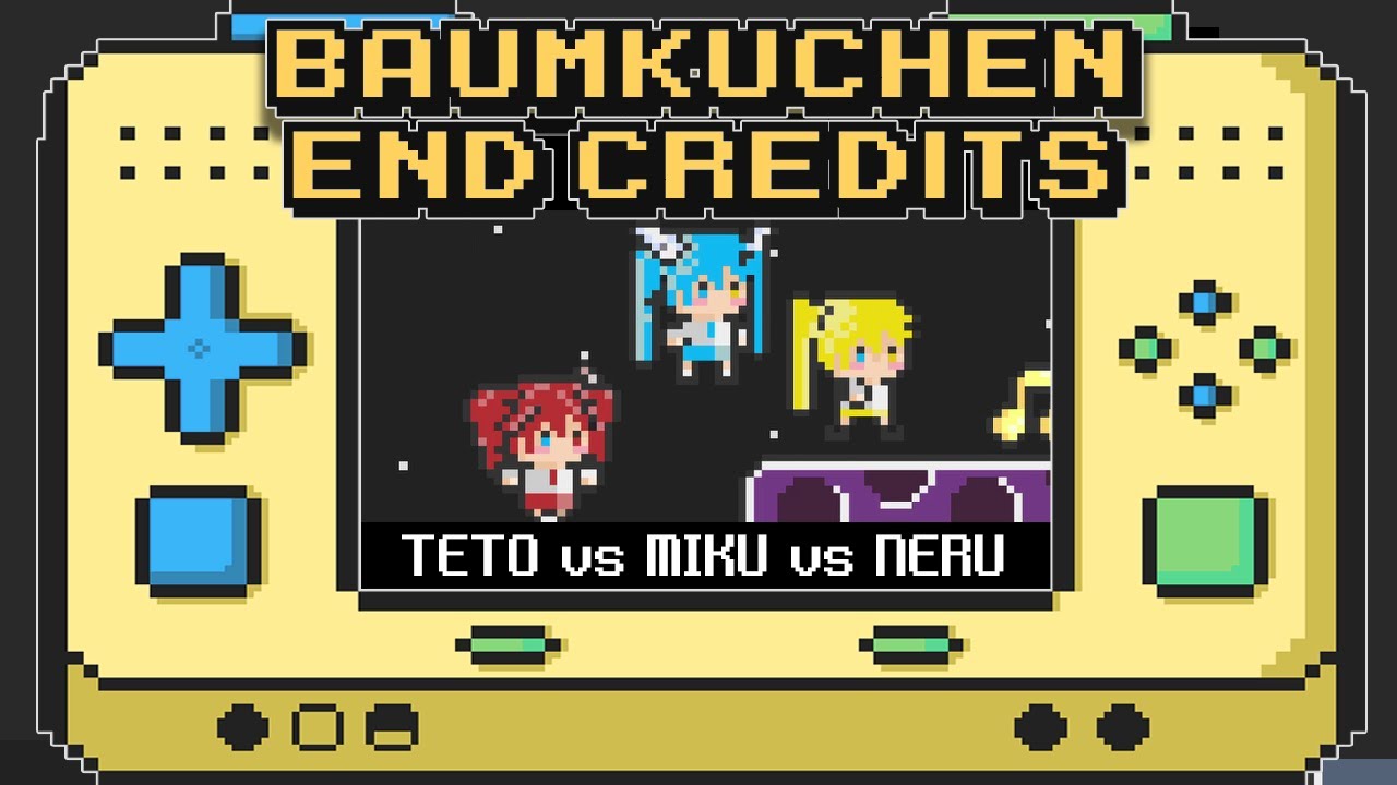 「 Game ver.」バゥムクゥヘン・エンドロゥル - 初音ミクVS重音テトVS亞北ネル