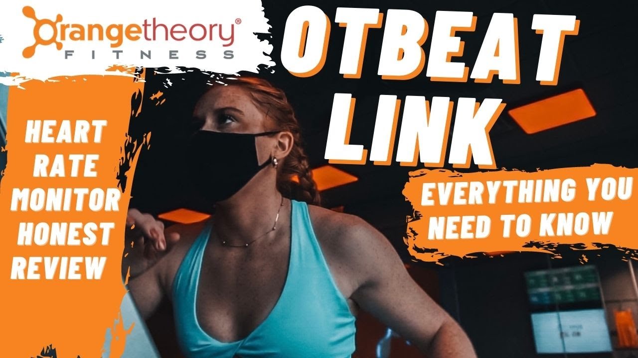 Orangetheory Fitness OTBEAT LINK heart rate monitor - honest thoughts and BASIC information