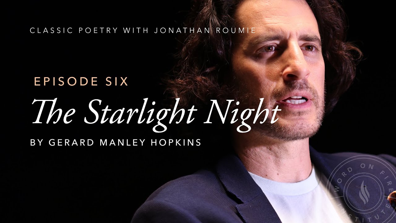 "The Starlight Night" by Gerard Manley Hopkins - Classic Poetry with Jonathan Roumie