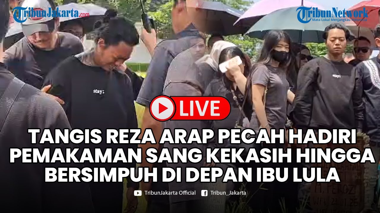 🔴LIVE Reza Arap Nangis Histeris di Pemakaman Lula Lahfah: Kenapa Semua Orang Ninggalin Gue