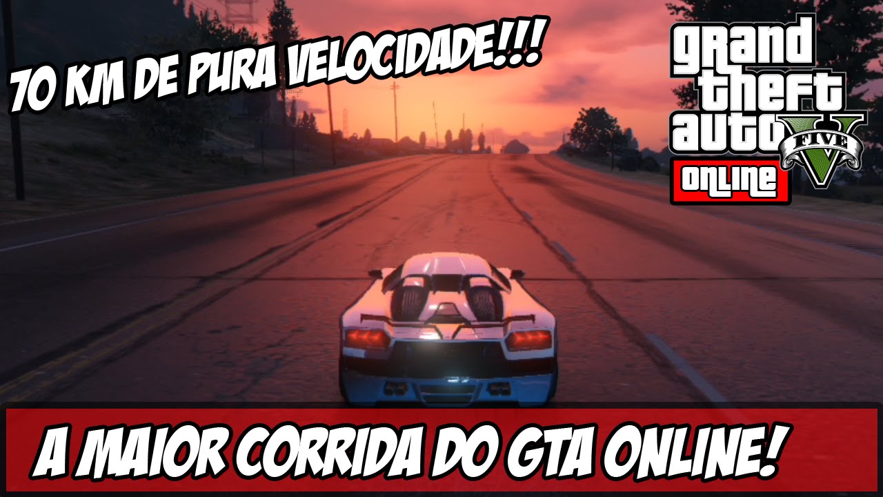 GTA V - Online - ESPECIAL! MAIOR CORRIDA DO GTA! 70 Km de PURA VELOCIDADE!!