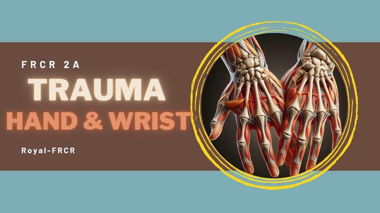 1 - MSK & Trauma Imaging for FRCR