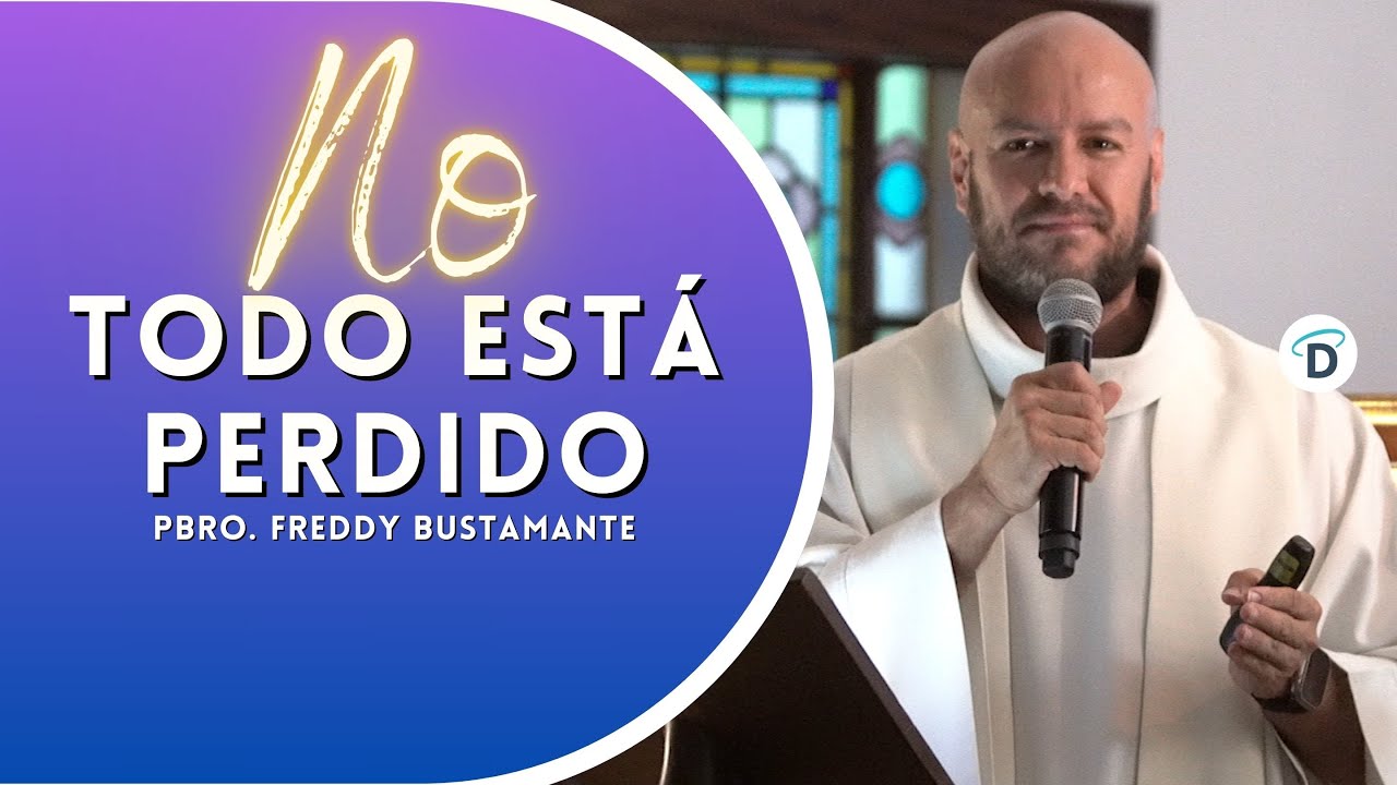 No todo está perdido - El Buen Dios