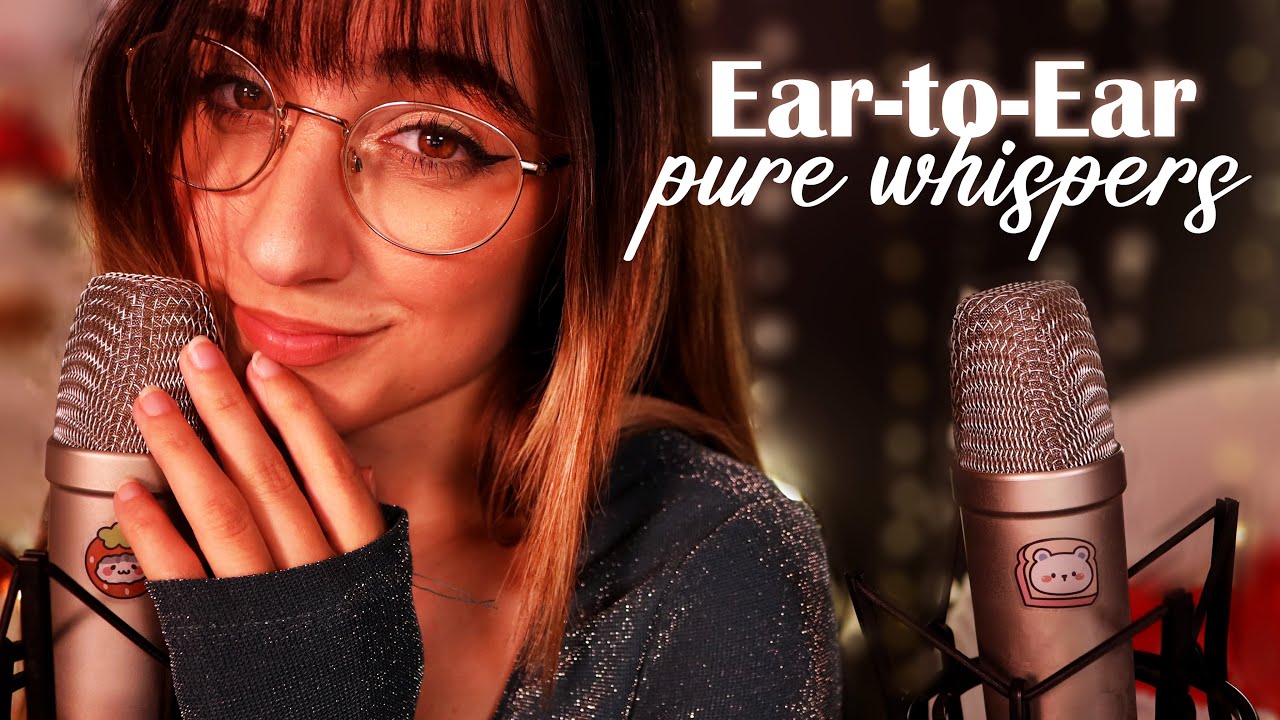 ASMR | Ear-to-Ear Pure Whispers to Sleep💖 