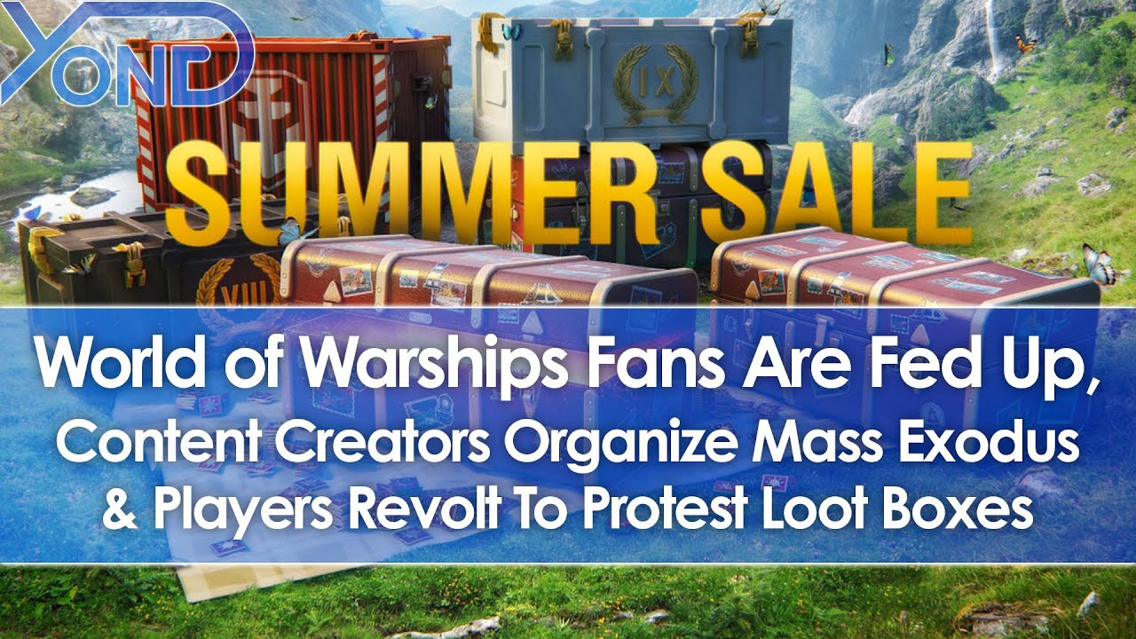 World of Warships Loot Boxes Incite Mass Exodus & Revolt From Content Creators & Players