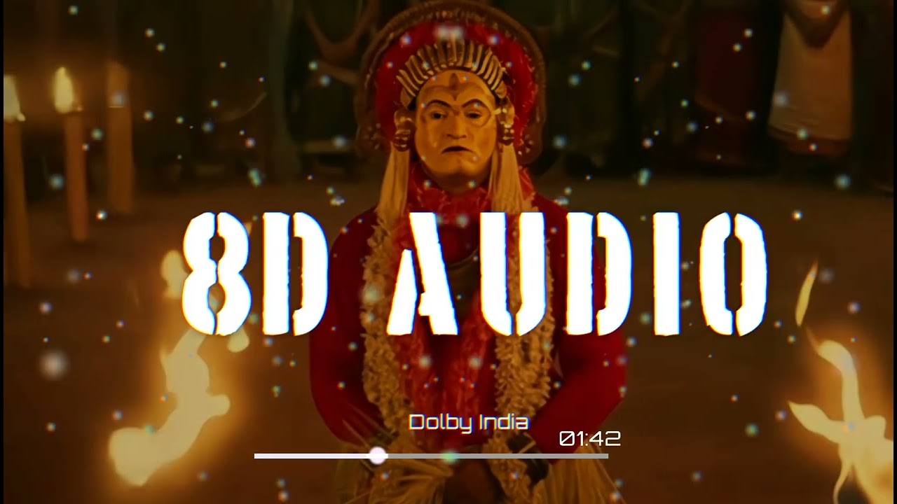 Kantara - Varaha Roopam [ 8D AUDIO ] USE HEADPHONES 🎧 | Sai Vignesh | Rishab Shetty | Dolby India