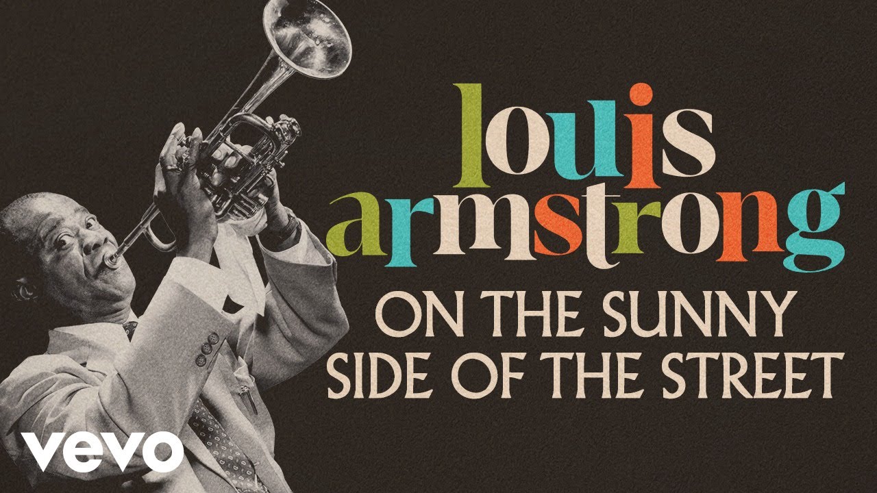 Louis Armstrong - On The Sunny Side Of The Street (Audio)