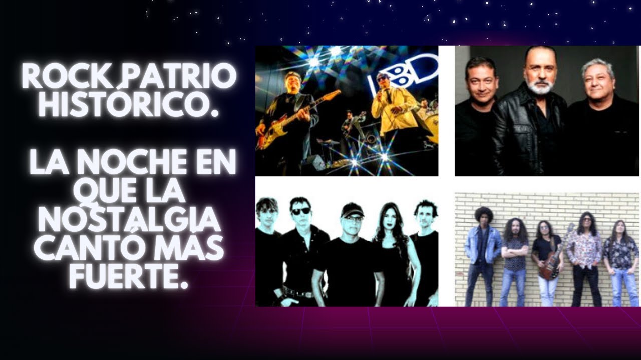 Rock Patrio Histórico: la noche en que la nostalgia cantó más fuerte.