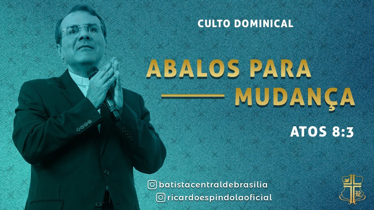 Abalos para Mudança | Pr. Ricardo Espíndola